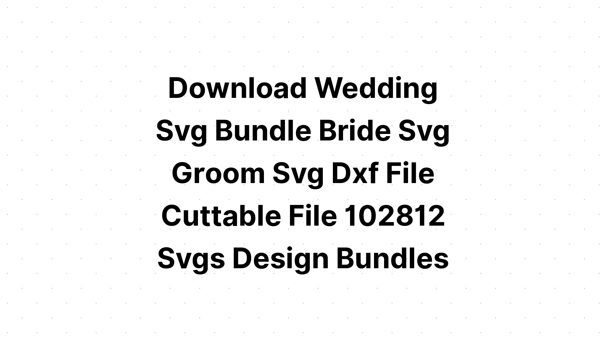Download Mr Mrs Est SVG File